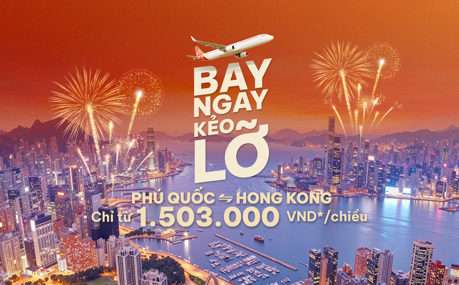 Chốt lịch Hong Kong - Bay ngay kẻo lỡ