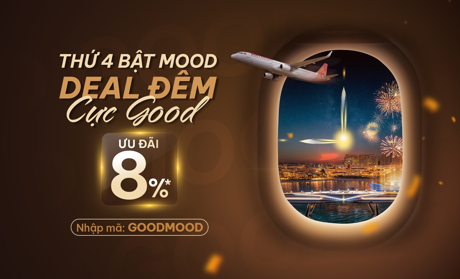 Thứ tư bật Mood - Deal đêm cực Good